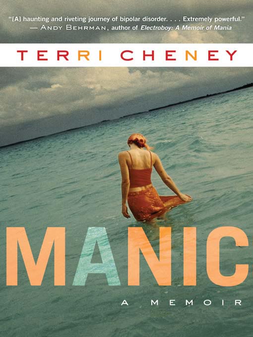 Title details for Manic by Terri Cheney - Wait list